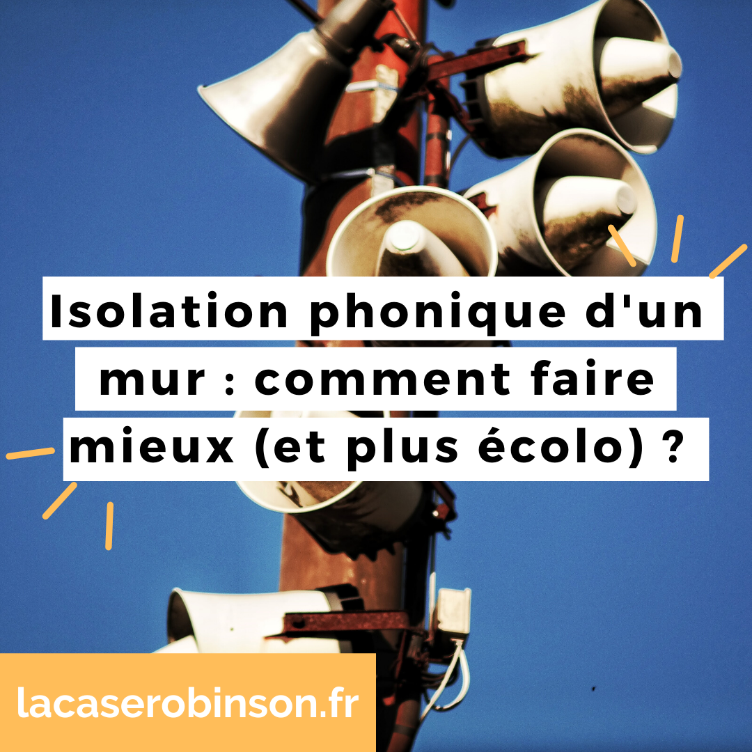 Isolation phonique d'un mur comment faire mieux (et plus écolo) — free download