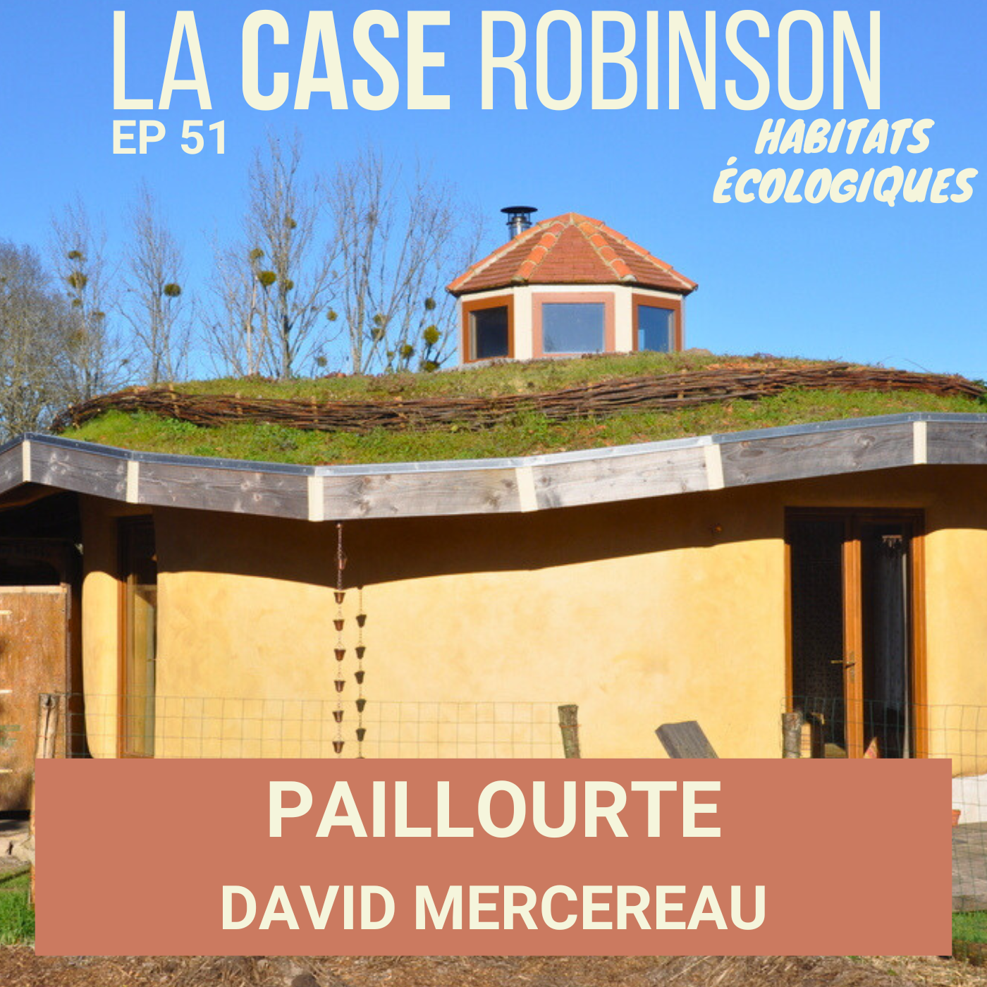 Paillourte : auto-construction bois-terre-paille - avec David Mercereau ...